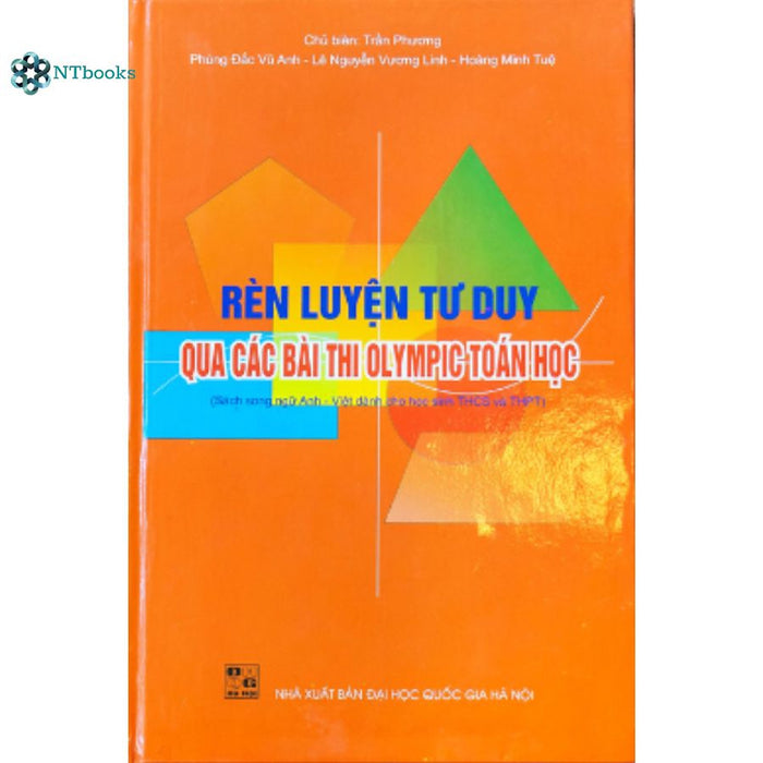 Sách Rèn Luyện Tư Duy Qua Các Bài Thi Olympic Toán Học Sách Rèn Luyện Tư Duy Qua Các Bài Thi Olympic Toán Học