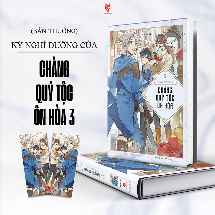 Kỳ Nghỉ Dưỡng Của Chàng Quý Tộc Ôn Hòa (Tập 3) Kỳ Nghỉ Dưỡng Của Chàng Quý Tộc Ôn Hòa (Tập 3)