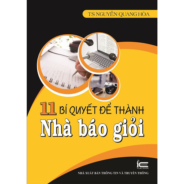 11 Bí Quyết Để Thành Nhà Báo Giỏi