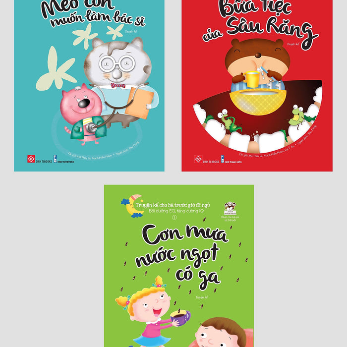 Sách - Truyện Kể Cho Bé Trước Giờ Đi Ngủ : Mèo Con Muốn Làm Bác Sĩ - Cơn Mưa Nước Ngọt Có Ga - Bữa Tiệc Của Sâu Răng Sách - Truyện Kể Cho Bé Trước Giờ Đi Ngủ : Mèo Con Muốn Làm Bác Sĩ - Cơn Mưa Nước Ngọt Có Ga - Bữa Tiệc Của Sâu Răng