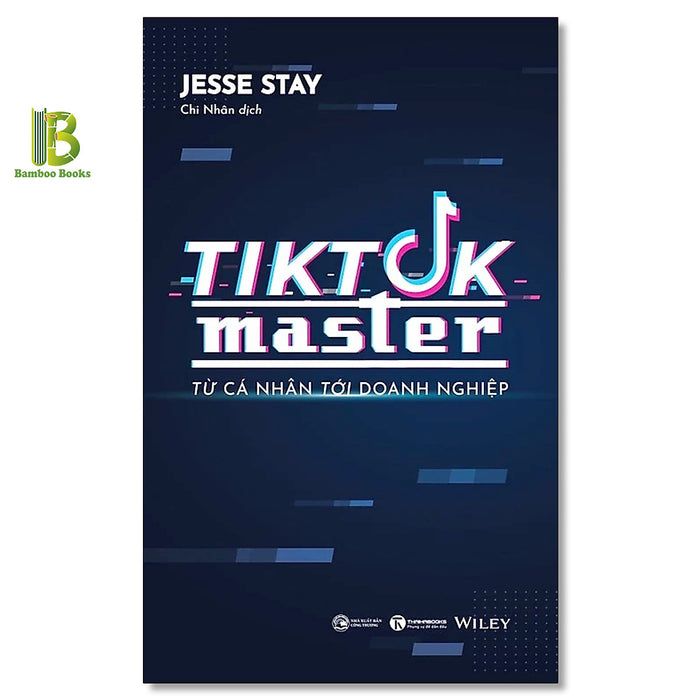 Sách - Tiktok Master - Từ Cá Nhân Đến Doanh Nghiệp - Jesse Stay - Thái Hà Books Sách - Tiktok Master - Từ Cá Nhân Đến Doanh Nghiệp - Jesse Stay - Thái Hà Books