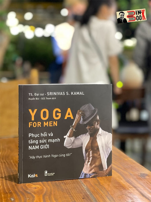 Yoga For Men – Phục Hồi Và Tăng Sức Mạnh Nam Giới – Srinivas S. Kamal – Huyền Bùi Dịch – Con Sóc – Nxb Thanh Niên (Bìa Mềm) Yoga For Men – Phục Hồi Và Tăng Sức Mạnh Nam Giới – Srinivas S. Kamal – Huyền Bùi Dịch – Con Sóc – Nxb Thanh Niên (Bìa Mềm)