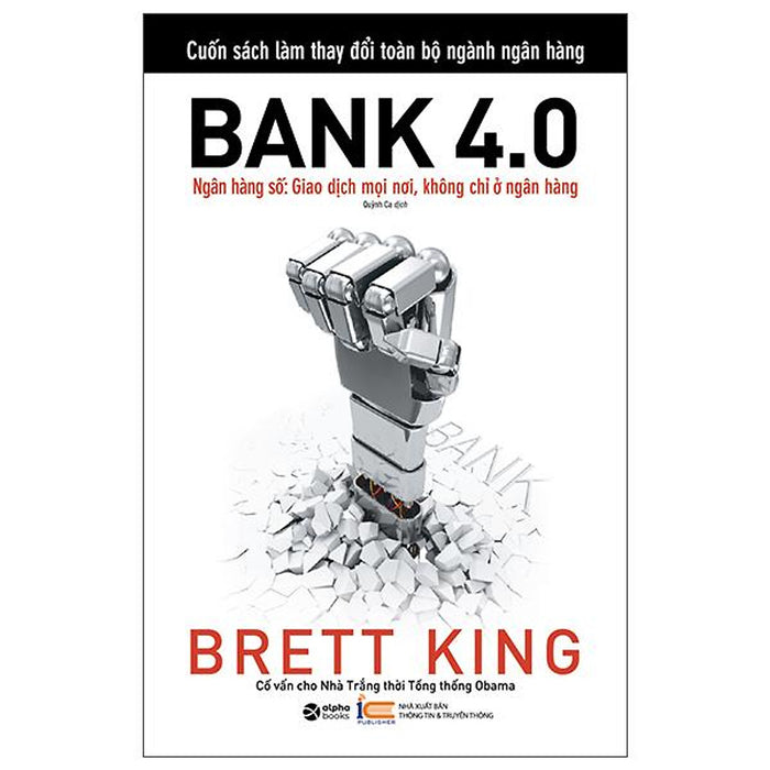 Bank 4.0 (Tái Bản 2022) Bank 4.0 (Tái Bản 2022)