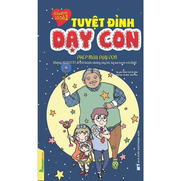 Tuyệt Đỉnh Dạy Con (Tập 2) - Phép Màu Dạy Con Tuyệt Đỉnh Dạy Con (Tập 2) - Phép Màu Dạy Con
