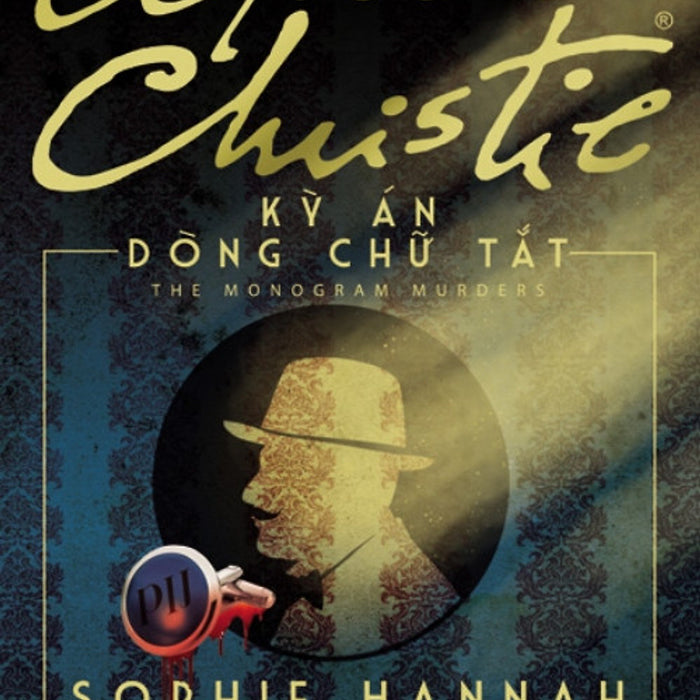 Kỳ Án Dòng Chữ Tắt - Sophie Hannah - Tuấn Việt Dịch - (Bìa Mềm) Kỳ Án Dòng Chữ Tắt - Sophie Hannah - Tuấn Việt Dịch - (Bìa Mềm)