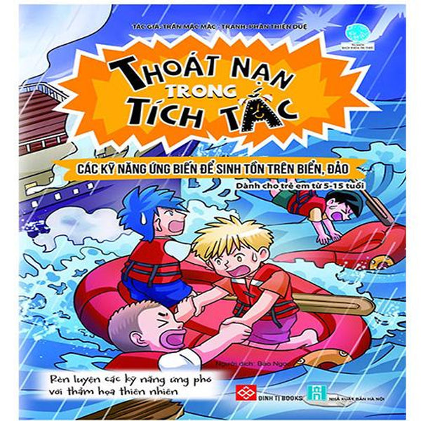 Thoát Nạn Trong Tích Tắc - Các Kỹ Năng Ứng Biến Để Sinh Tồn Trên Biển, Đảo