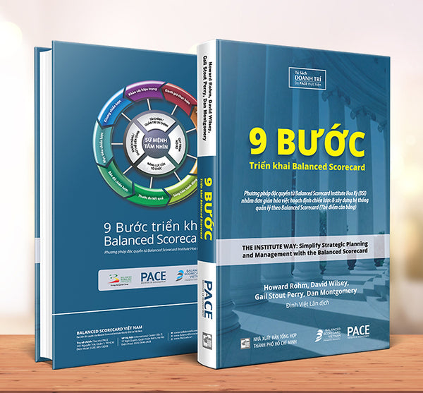 Sách Pace Books - 9 Bước Triển Khai Balanced Scorecard (The Institute Way) - Howard Rohm, David Wilsey, Gail Stout Perry, Dan Montgomery