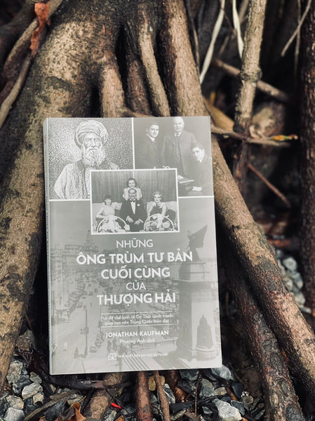 Những Ông Trùm Tư Bản Cuối Cùng Của Thượng Hải