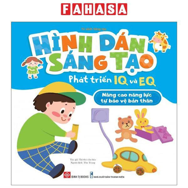 Hình Dán Sáng Tạo - Phát Triển Iq Và Eq - Nâng Cao Năng Lực Tự Bảo Vệ Bản Thân