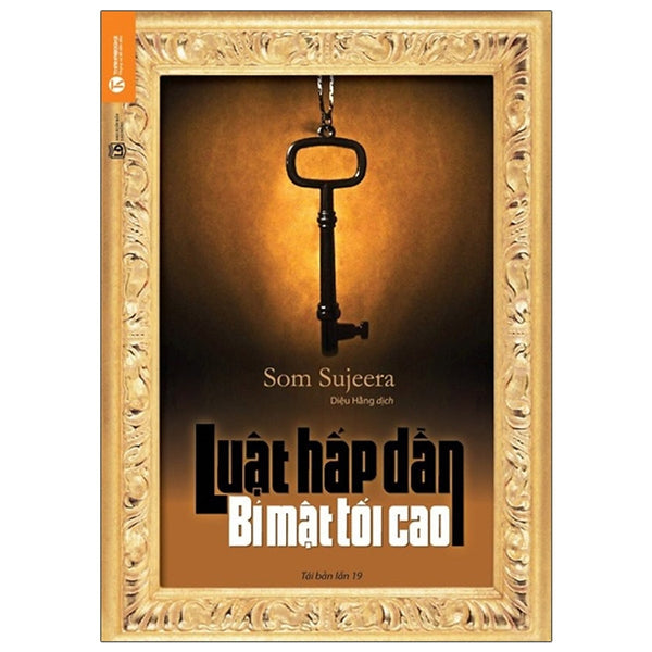 Luật Hấp Dẫn - Bí Mật Tối Cao (Tái Bản 2021)