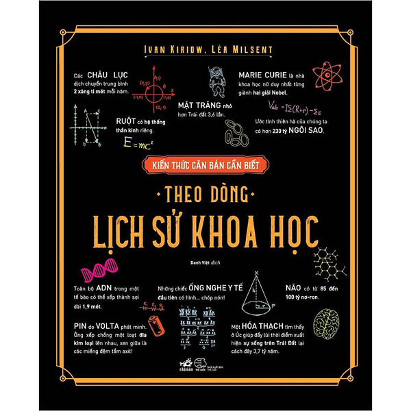 Sách - Kiến Thức Căn Bản Cần Biết - Theo Dòng Lịch Sử Khoa Học