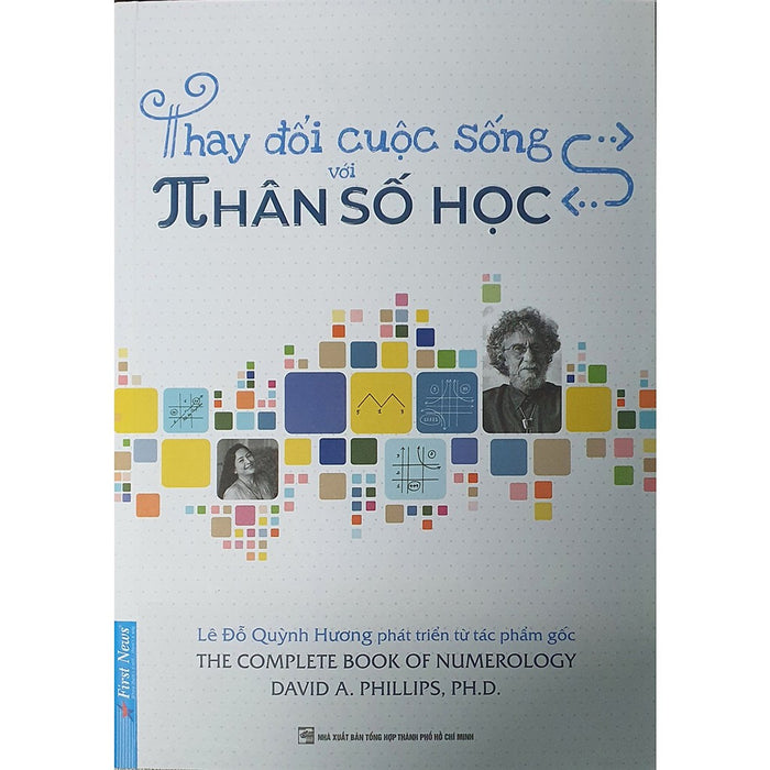 Thay Đổi Cuộc Sống Với Nhân Số Học (Lê Đỗ Quỳnh Hương) Thay Đổi Cuộc Sống Với Nhân Số Học (Lê Đỗ Quỳnh Hương)