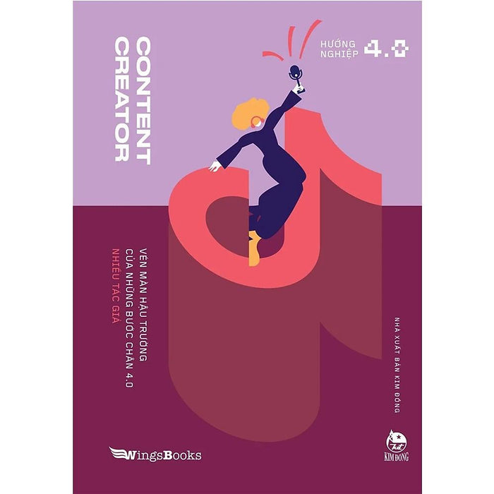 Content Creator - Vén Màn Hậu Trường Của Những Bước Chân 4.0 Content Creator - Vén Màn Hậu Trường Của Những Bước Chân 4.0