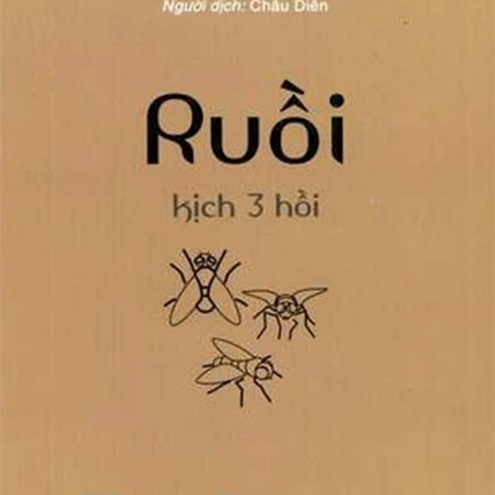 Ruồi - Sartre Ruồi - Sartre