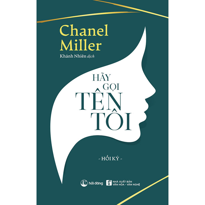 Hãy Gọi Tên Tôi (Hồi Ký) Hãy Gọi Tên Tôi (Hồi Ký)