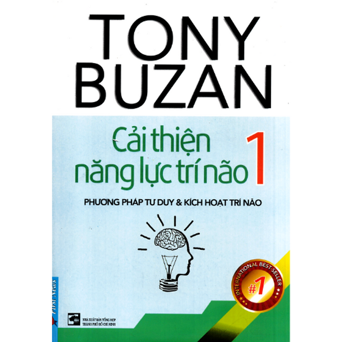 Cải Thiện Năng Lực Trí Não 1 - Phương Pháp Tư Duy Và Kích Hoạt Trí Não _Fn Cải Thiện Năng Lực Trí Não 1 - Phương Pháp Tư Duy Và Kích Hoạt Trí Não _Fn