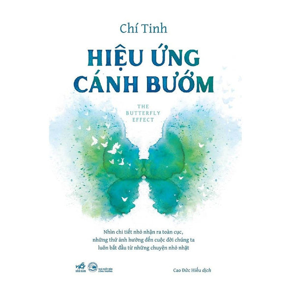 Hiệu Ứng Cánh Bướm - The Butterfly Effect (Chí Tinh) - Nhã Nam