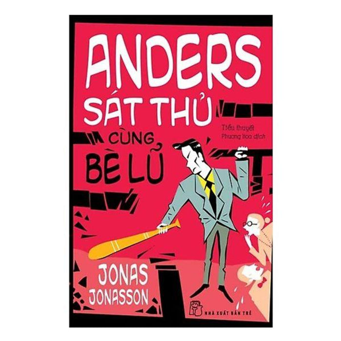 Anders Sát Thủ Cùng Bè Lũ Anders Sát Thủ Cùng Bè Lũ