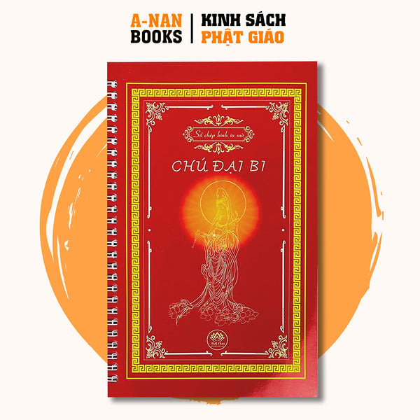 Sách - Vở Chép Kinh Chú Đại Bi, Sổ Chép Kinh Chú Đại Bi In Chữ Mờ Loại Cao Cấp Dày Dặn ( Tặng Kèm Bút Viết) - Anan Books