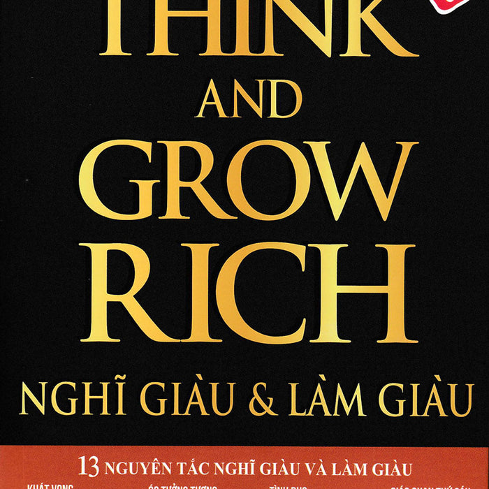 Think And Grow Rich - Nghĩ Giàu Và Làm Giàu_Hnb Think And Grow Rich - Nghĩ Giàu Và Làm Giàu_Hnb