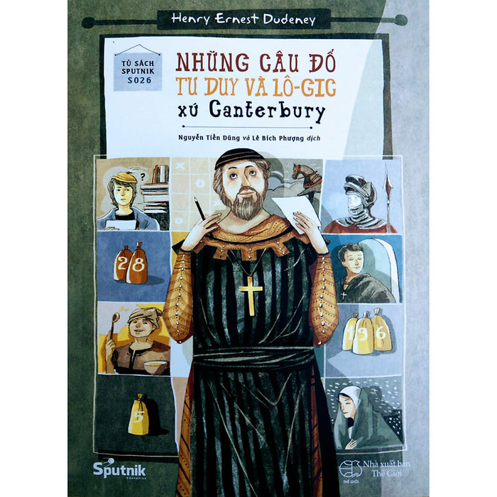 Những Câu Đố Tư Duy Và Lô-Gic Xứ Canterbury (Tái Bản) Những Câu Đố Tư Duy Và Lô-Gic Xứ Canterbury (Tái Bản)