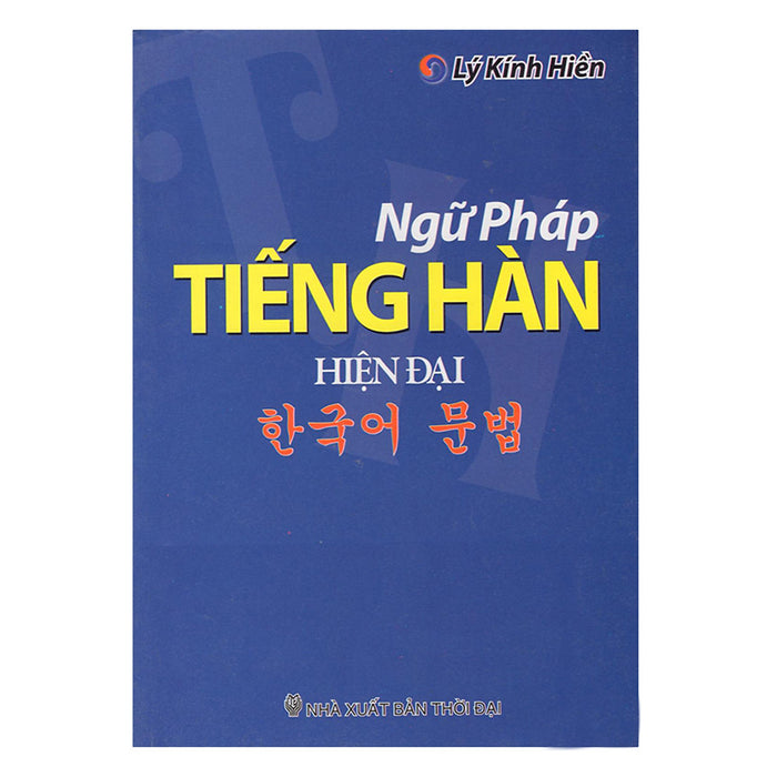 Ngữ Pháp Tiếng Hàn Hiện Đại Ngữ Pháp Tiếng Hàn Hiện Đại