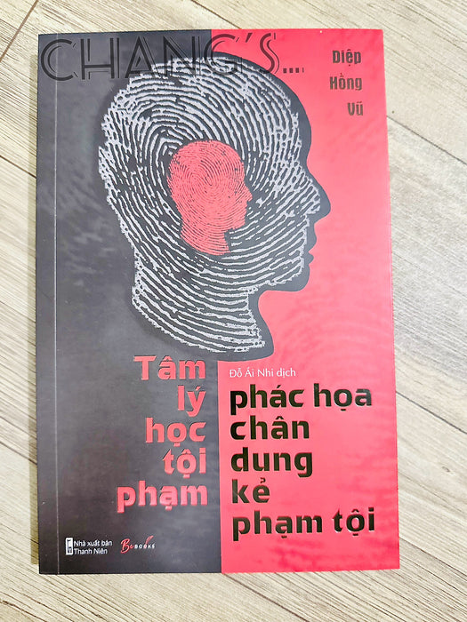 Tâm Lý Học Tội Phạm - Phác Họa Chân Dung Kẻ Phạm Tội Tâm Lý Học Tội Phạm - Phác Họa Chân Dung Kẻ Phạm Tội