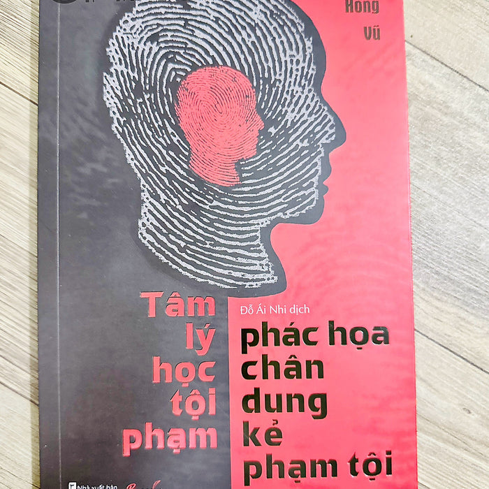 Tâm Lý Học Tội Phạm - Phác Họa Chân Dung Kẻ Phạm Tội Tâm Lý Học Tội Phạm - Phác Họa Chân Dung Kẻ Phạm Tội