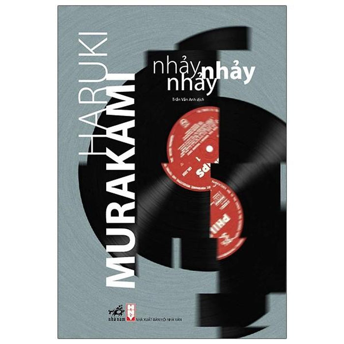 Haruki Murakami - Nhảy Nhảy Nhảy Haruki Murakami - Nhảy Nhảy Nhảy