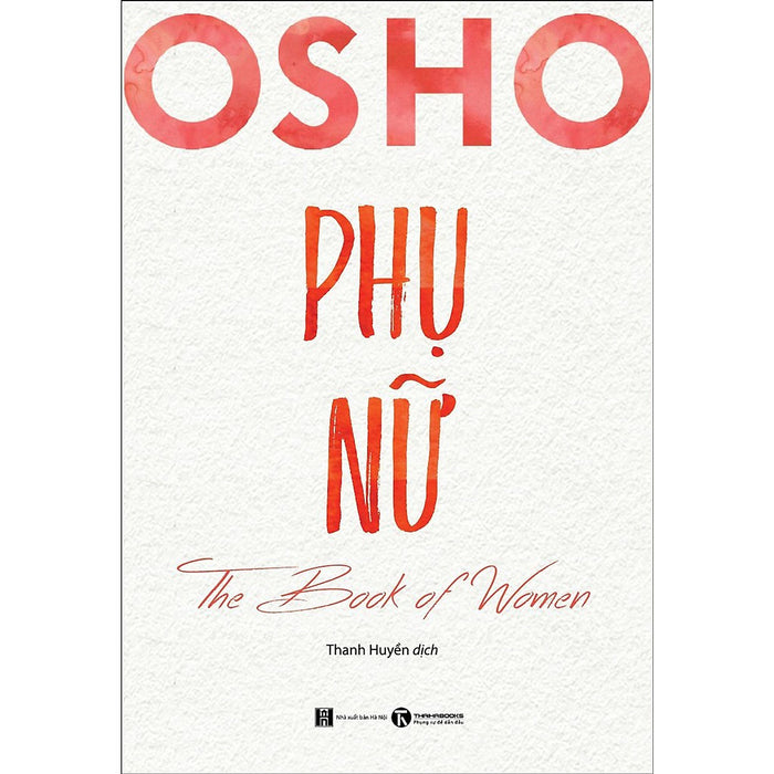 Osho Phụ Nữ - The Book Of Women Osho Phụ Nữ - The Book Of Women