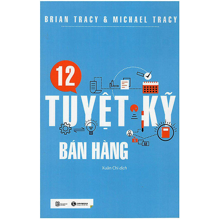 Trạm Đọc | 12 Tuyệt Kỹ Bán Hàng Trạm Đọc | 12 Tuyệt Kỹ Bán Hàng