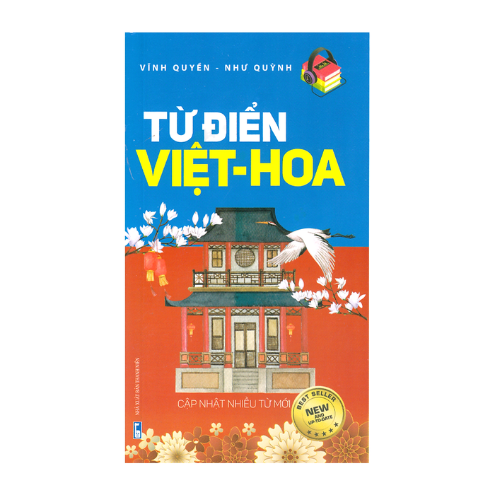 Từ Điển Việt - Hoa - Cập Nhật Nhiều Từ Mới Từ Điển Việt - Hoa - Cập Nhật Nhiều Từ Mới