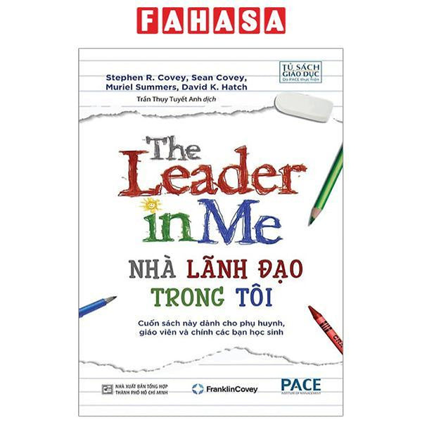 The Leader In Me - Nhà Lãnh Đạo Trong Tôi