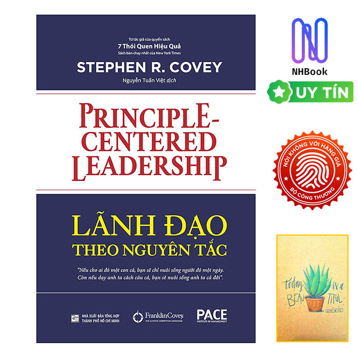 Lãnh Đạo Theo Nguyên Tắc ( Tặng Sổ Tay Xương Rồng ) Lãnh Đạo Theo Nguyên Tắc ( Tặng Sổ Tay Xương Rồng )