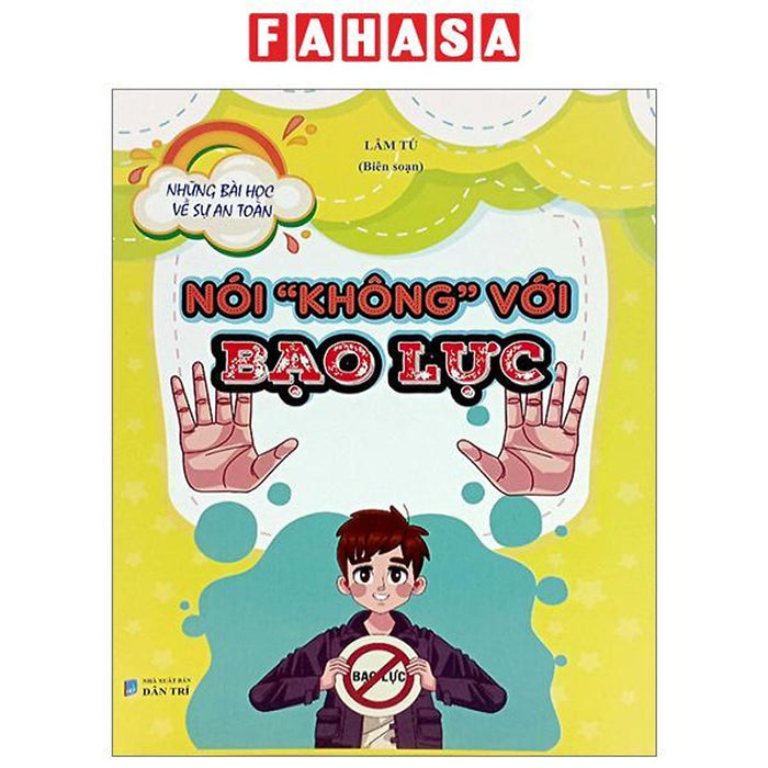 Những Bài Học Về Sự An Toàn - Nói  Những Bài Học Về Sự An Toàn - Nói