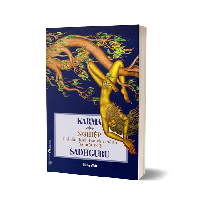 Karma - Nghiệp: Chỉ Dẫn Kiến Tạo Vận Mệnh Của Một Yogi Karma - Nghiệp: Chỉ Dẫn Kiến Tạo Vận Mệnh Của Một Yogi