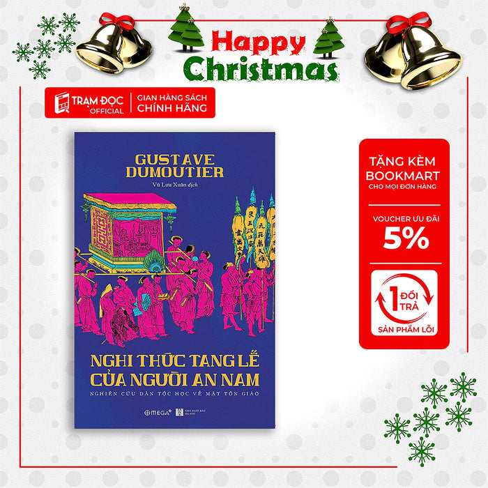 Trạm Đọc | Nghi Thức Tang Lễ Của Người An Nam Trạm Đọc | Nghi Thức Tang Lễ Của Người An Nam