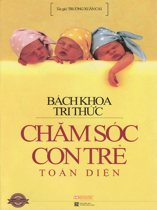 Bách Khoa Chăm Sóc Con Trẻ Toàn Diện_Pd Bách Khoa Chăm Sóc Con Trẻ Toàn Diện_Pd