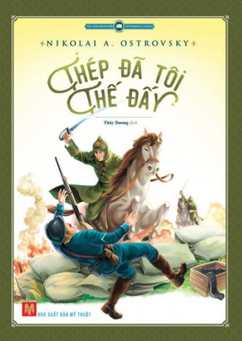 Thép Đã Tôi Thế Đấy Thép Đã Tôi Thế Đấy