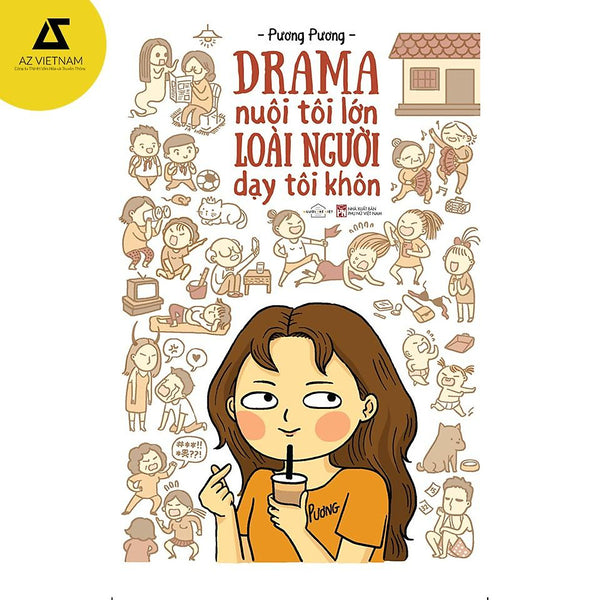 Sách - Drama Nuôi Tôi Lớn Loài Người Dạy Tôi Khôn