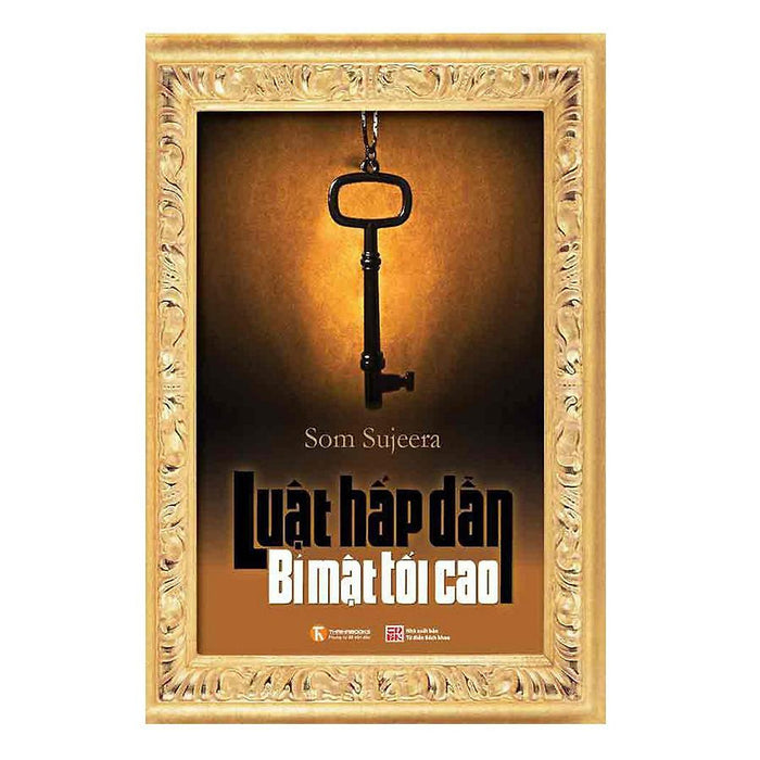 Sách - Luật Hấp Dẫn Bí Mật Tối Cao - Thái Hà Sách - Luật Hấp Dẫn Bí Mật Tối Cao - Thái Hà