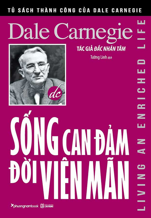 Sống Can Đảm - Đời Viên Mãn Sống Can Đảm - Đời Viên Mãn