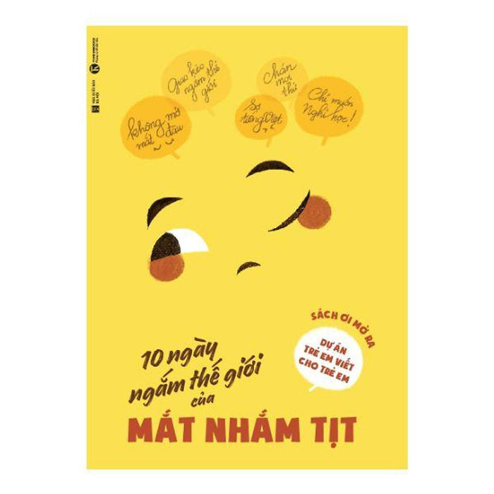 10 Ngày Ngắm Thế Giới Của Mắt Nhắm Tít 10 Ngày Ngắm Thế Giới Của Mắt Nhắm Tít