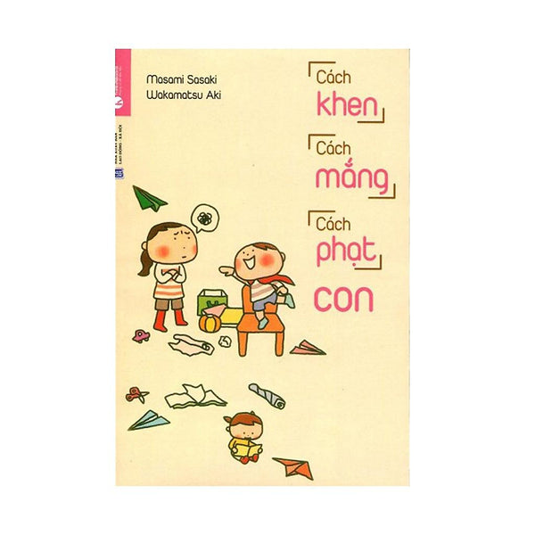 Sách - Cách Khen, Cách Mắng, Cách Phạt Con - Thái Hà