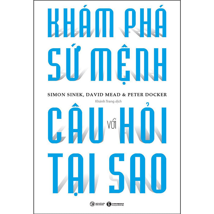 Khám Phá Sứ Mệnh Với Câu Hỏi Tại Sao Khám Phá Sứ Mệnh Với Câu Hỏi Tại Sao