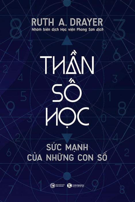 Thần Số Học – Sức Mạnh Của Những Con Số Thần Số Học – Sức Mạnh Của Những Con Số
