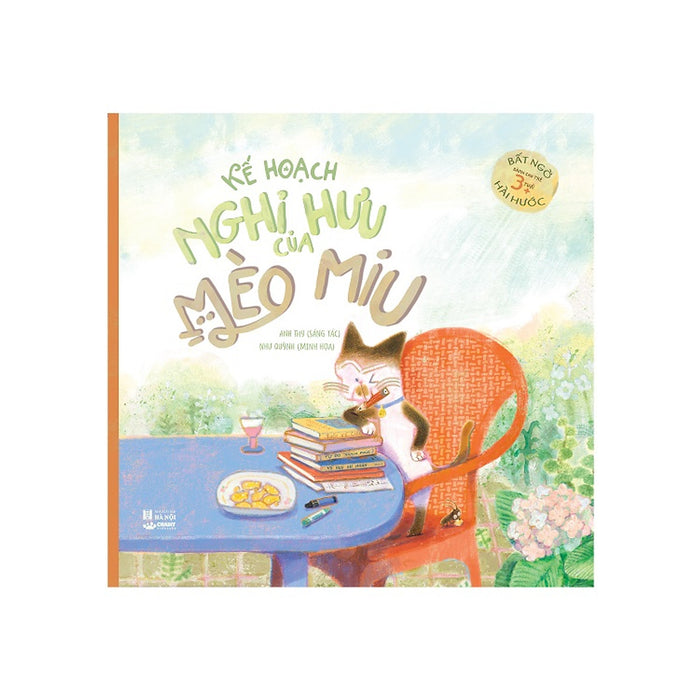 Sách Thiếu Nhi - Kế Hoạch Nghỉ Hưu Của Mèo Miu - Crabit Kidbooks - Dành Cho Trẻ Từ 3 Tuổi Sách Thiếu Nhi - Kế Hoạch Nghỉ Hưu Của Mèo Miu - Crabit Kidbooks - Dành Cho Trẻ Từ 3 Tuổi