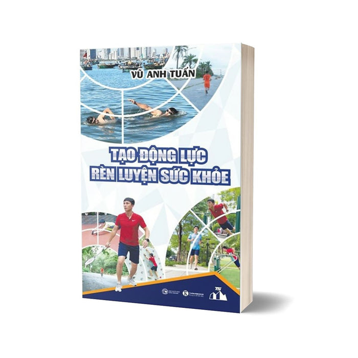 Tạo Động Lực Rèn Luyện Sức Khỏe Tạo Động Lực Rèn Luyện Sức Khỏe