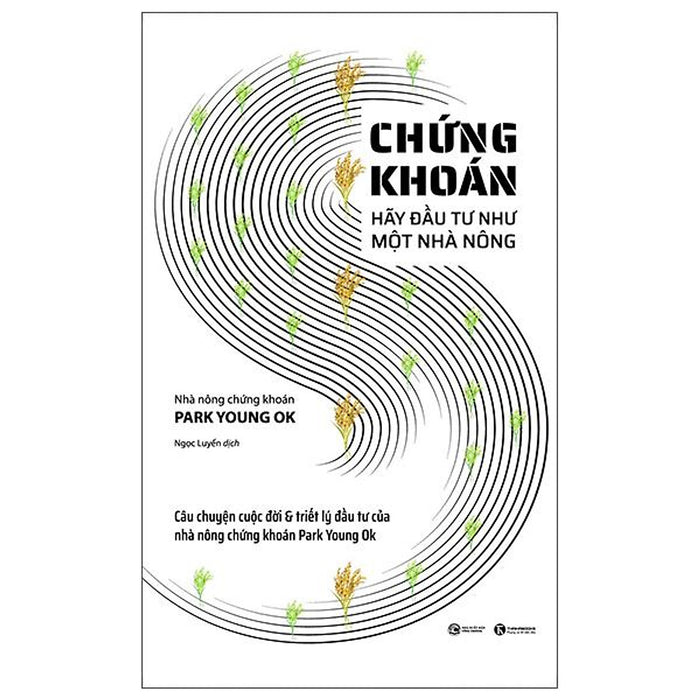 Chứng Khoán - Hãy Đầu Tư Như Một Nhà Nông Chứng Khoán - Hãy Đầu Tư Như Một Nhà Nông