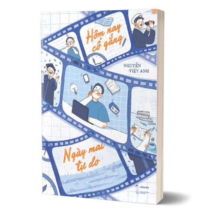 Hôm Nay Cố Gắng - Ngày Mai Tự Do Hôm Nay Cố Gắng - Ngày Mai Tự Do